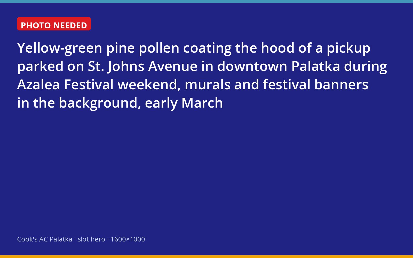 Pine pollen covering a truck hood on St. Johns Avenue in Palatka during the Azalea Festival